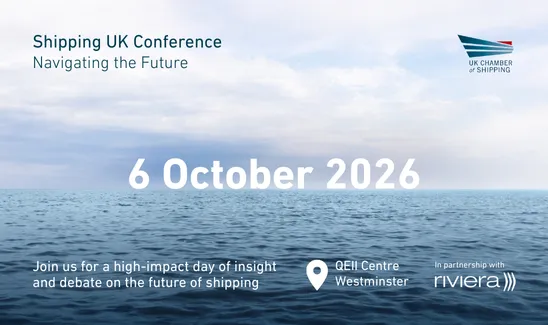 Shipping UK Conference | Navigating the Future | UK Chamber of Shipping logo | 6 October 2026 sat on the horizon of a tonal blue sea and skyscape | Join us for a high-impact day of insight and debate on the future of shipping | Pin icon QEII Centre Westminster | In partnership with Riviera 
