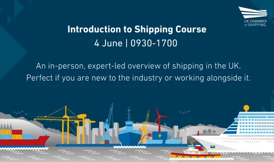 Introduction to Shipping Course 4 June | 0930-1700 | An in-person, expert-led overview of shipping in the UK.  Perfect if you are new to the industry or working alongside it.